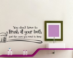 Brush All Of Your Teeth #1 Sticker