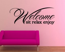 Welcome, Sit, Relax, Enjoy #1 Sticker