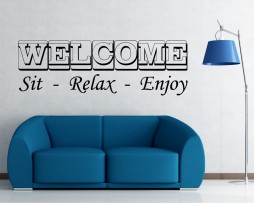 Welcome, Sit, Relax, Enjoy #2 Sticker